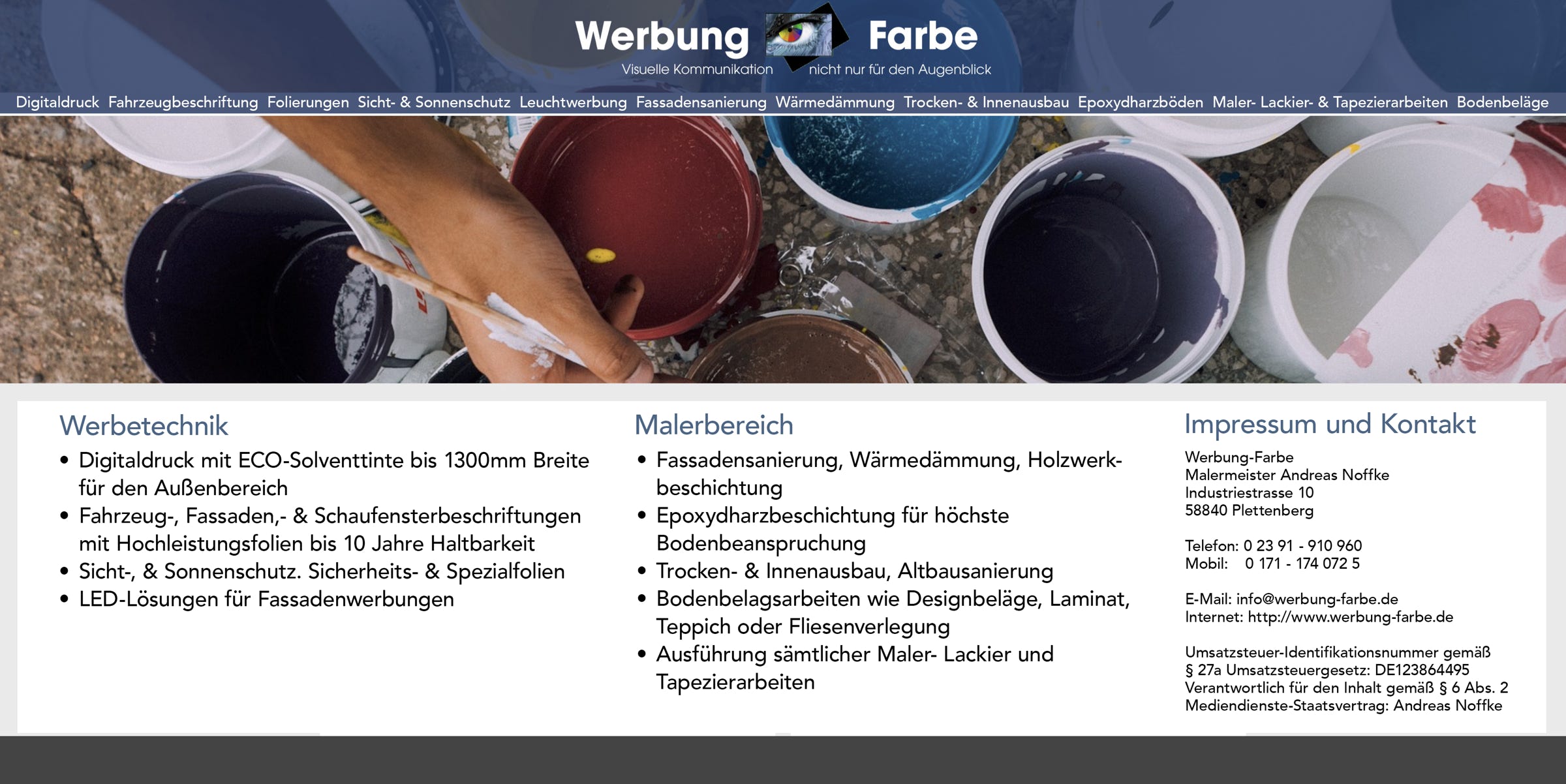 Werbung und Farbe, nicht nur für den Augenblick!